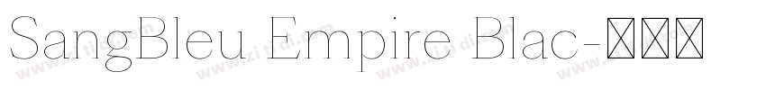 SangBleu Empire Blac字体转换